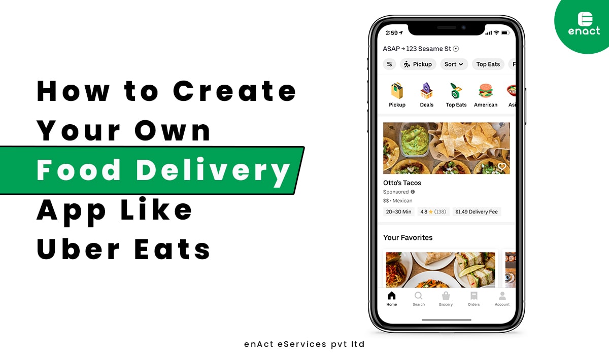 How to Create Your Own Food Delivery App Like Uber Eats