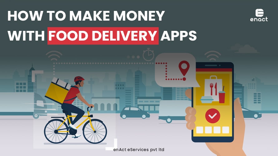 How to Make Money with Food Delivery Apps